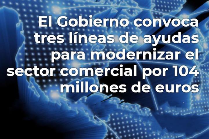 3 líneas de ayudas para modernizar el sector comercial